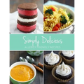 Simply Delicious Allergy Friendly Recipes