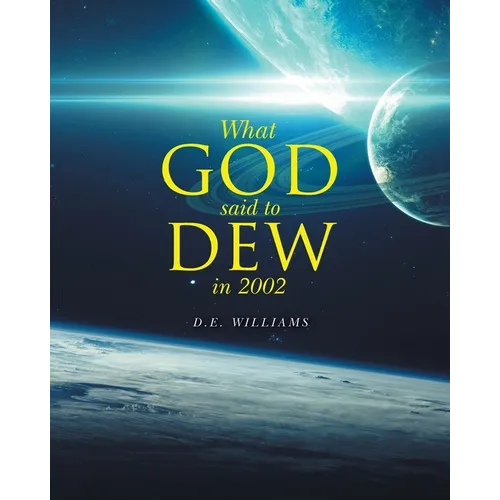 What God Said To Dew in 2002