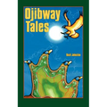 Ojibway Tales