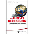 The Great Recession: The: History