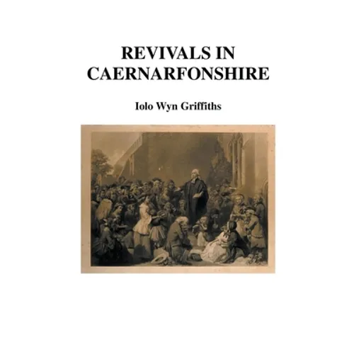 Revivals in Caernarfonshire