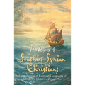 The Legacy of Southist Syrian Christians: Contributions of Knanaya Community to Kerala in a Historical Perspective