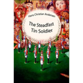 The Steadfast Tin Soldier