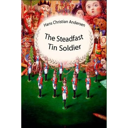 The Steadfast Tin Soldier