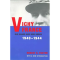 Vichy France: Old Guard and New Order