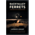 Backvalley Ferrets: A Rewilding of the Colorado Plateau