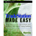 Tradestation Made Easy!: Using Easylanguage to Build Profits with the World's Most Popular Trading Software