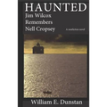 Haunted: Jim Wilcox Remembers Nell Cropsey