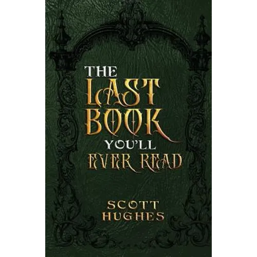 The Last Book You'll Ever Read