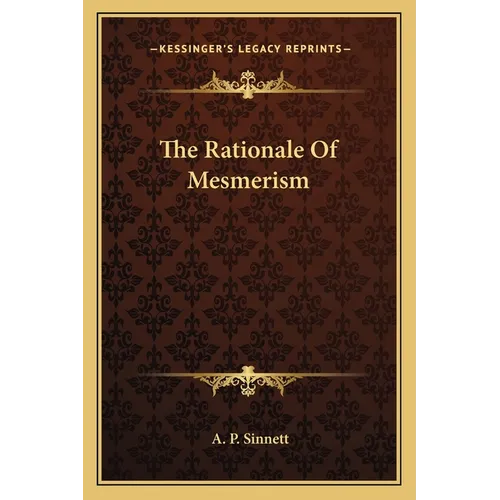 The Rationale Of Mesmerism