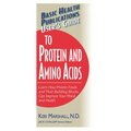 User's Guide to Protein and Amino Acids: Learn How Protein Foods and Their Building Blocks Can Improve Your Mood and Health