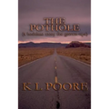 The Pothole: A Bedtime Story for Grown-Ups