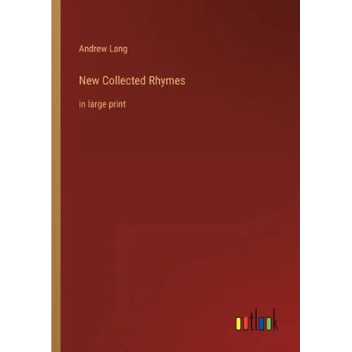 New Collected Rhymes: in large print