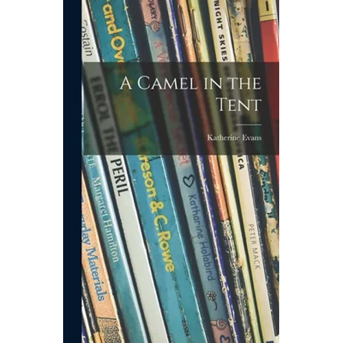 A Camel in the Tent