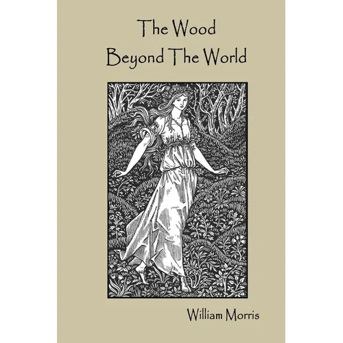 The Wood Beyond The World