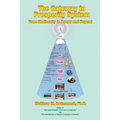 The Gateway to Prosperity System: From Mediocrity to Power and Beyond