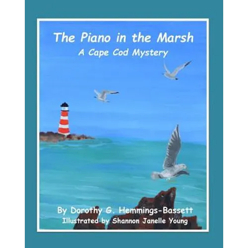 The Piano in the Marsh: A Cape Cod Mystery