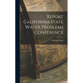 Report California State Water Problems Conference