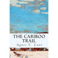 The Cariboo Trail