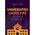Universities Under Fire: Hostile Discourses and Integrity Deficits in Higher Education