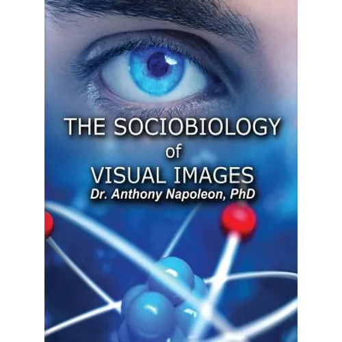 The Sociobiology of Visual Images