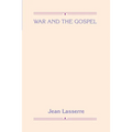 War and the Gospel