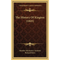 The History Of Kington (1845)