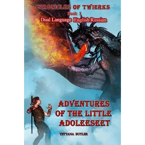 Adventures of the Little Adoleeseet Dual Language English Russian
