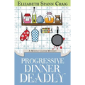 Progressive Dinner Deadly