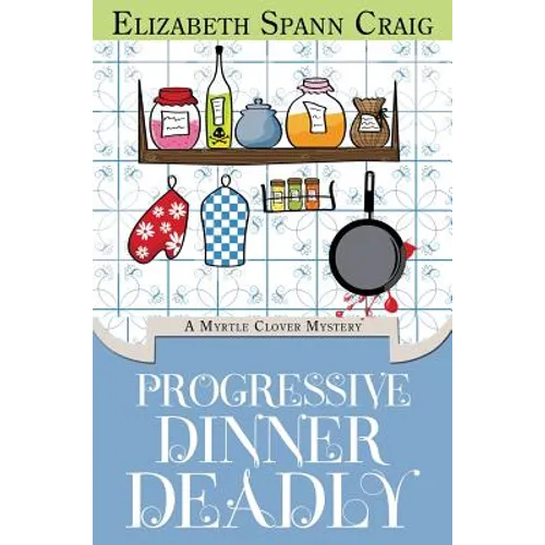 Progressive Dinner Deadly