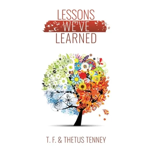 Lessons We've Learned
