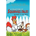 A Collection of Squirrel Tales