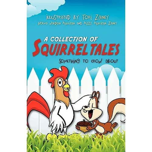 A Collection of Squirrel Tales