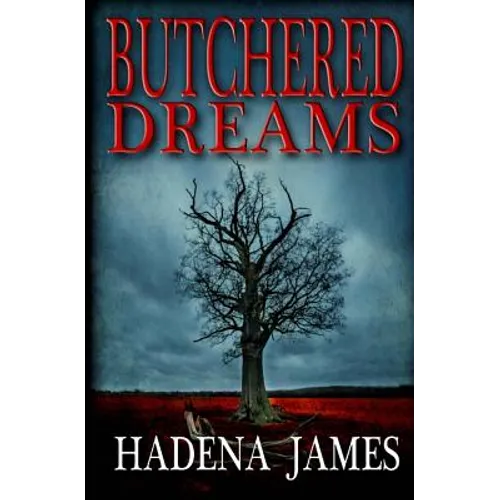 Butchered Dreams