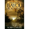 Bayou Blackmail