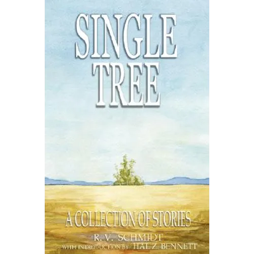 Single Tree: A Collection of Stories
