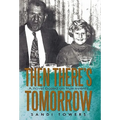 Then There's Tomorrow