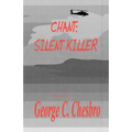 Chant: Silent Killer
