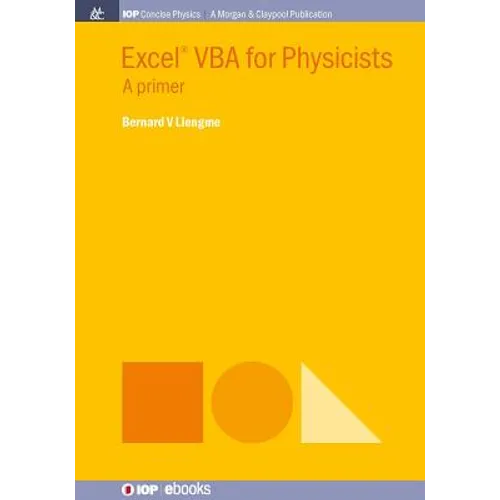 Excel VBA for Physicists: A Primer