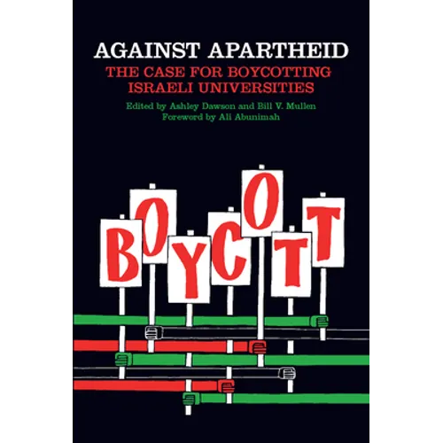 Against Apartheid: The Case for Boycotting Israeli Universities