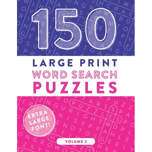 150 Large Print Word Search Puzzles: Easy-to-Read Word Games to Exercise Your Brain (Volume 2)
