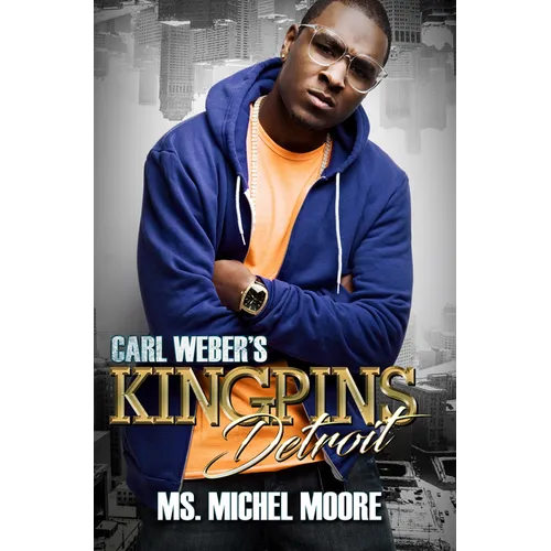 Carl Weber's Kingpins: Detroit