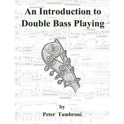 An Introduction to Double Bass Playing