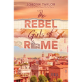 The Rebel Girls of Rome