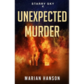Unexpected Murder: A Murder Mystery with an Astrological Touch