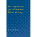 Usage of Idem, Ipse and Words of Related Meaning