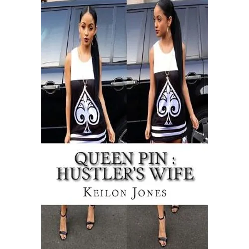 Queen Pin: A Hustler's Wife