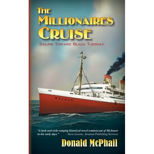 The Millionaires Cruise: Sailing Toward Black Tuesday