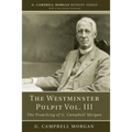 The Westminster Pulpit vol. III