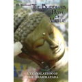The Buddha's Path Of Virtue: A Translation Of The Dhammapada